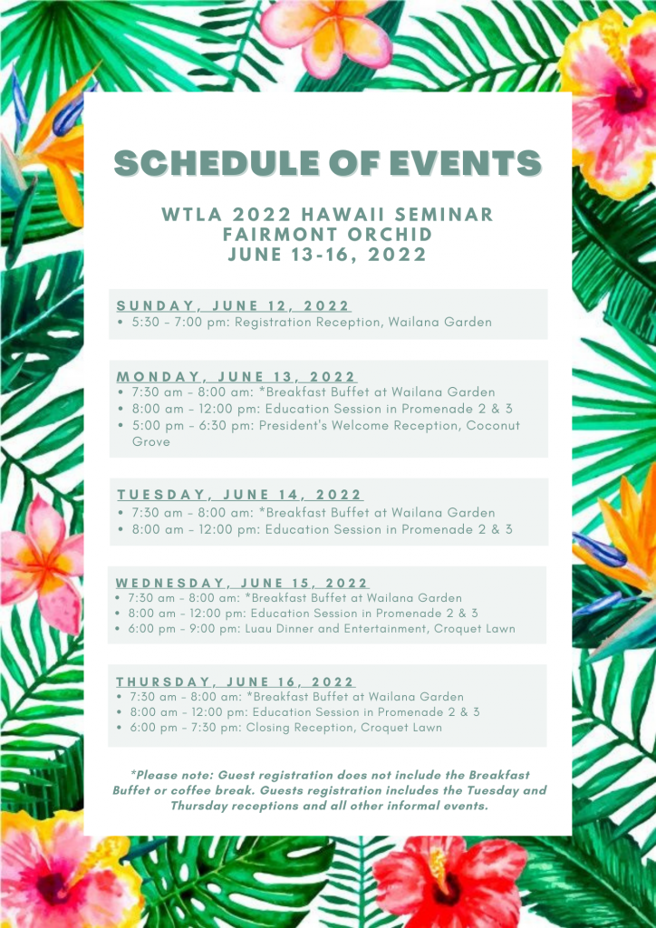Schedule of events WTLA 2022 Hawii Seminar